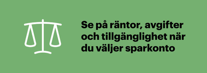 Jämför ränta, avgifter och tillgänglighet för sparkonton