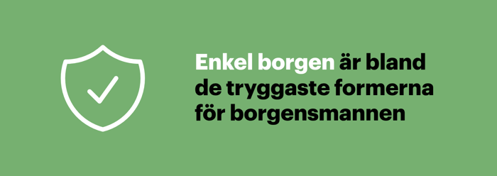 Illustration som förklarar att enkel borgen är en av de tryggare formerna när du går i borgen för någon.