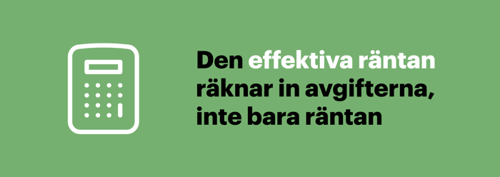 Illustration som förklarar att effektiv ränta inkluderar avgifterna när du jämför räntan på olika lån.