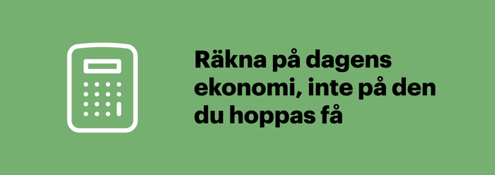 Innan du lånar 50 000 kr bör du räkna på din ekonomi som den ser ut idag.