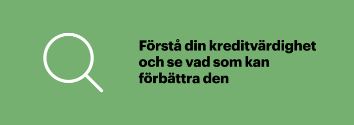 Med uScore kan du göra en kreditkoll på dig själv och se hur du kan förbättra din kreditvärdighet.