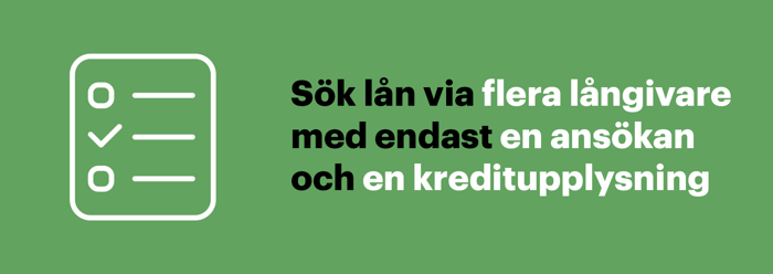 Sök lån via flera långivare med endast en ansökan och en kreditupplysning